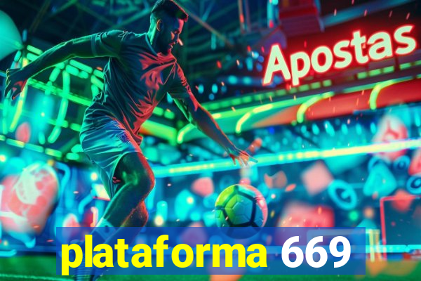 plataforma 669